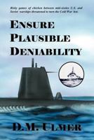 Ensure Plausible Deniability 0984663843 Book Cover