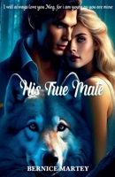 His True Mate B0CP5M6YJ7 Book Cover