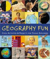 Geography Fun: Cool Activities & Projects for Young Explorers 1579904343 Book Cover