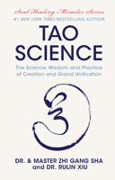 Tao Science: The Science, Wisdom, and Practice of Creation and Grand Unification 1939116228 Book Cover