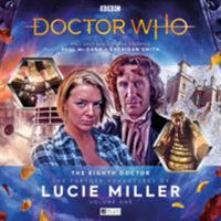 The Eighth Doctor Adventures - The Further Adventures of Lucie Miller 1787037401 Book Cover