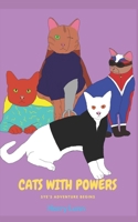 Cats With Powers: Sye's adventure begins B09TMZ2NJ5 Book Cover