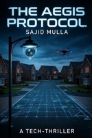 The Aegis Protocol B0GS6CBF5F Book Cover