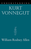 Understanding Kurt Vonnegut 1570038864 Book Cover