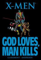 X-Men: God Loves, Man Kills 0785127615 Book Cover