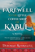 Farewell to the Little Coffee Shop of Kabul 1408728117 Book Cover