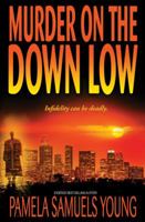 Murder on the Down Low 0981562701 Book Cover