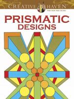 Creative Haven Prismatic Designs Coloring Book 0486493121 Book Cover