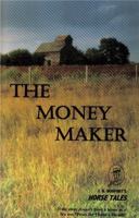 The Money Maker 1928890210 Book Cover