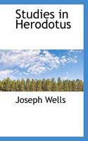 Studies in Herodotus (Select Bibliographies Reprint) 1017108706 Book Cover