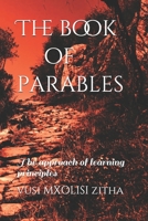 The book of parables: The approach of learning principles B0863T18RR Book Cover