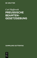 Preußische Beamten-Gesetzgebung 3111172333 Book Cover