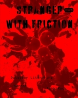 Stranger with Friction Issue Five B09TN1SQC9 Book Cover