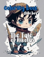 chibi coloring book tales of nikolas: chibi boy coloring book for kids B0C2SK5ZGF Book Cover