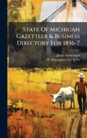 State Of Michigan Gazetteer & Business Directory For 1856-7 1024310000 Book Cover
