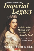 Imperial Legacy: A Modern-day Mystery that Screams Out from the Past! (The Art Sleuth Series) 1697188095 Book Cover