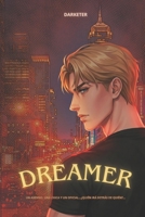 Dreamer (Spanish Edition) B0GJ7CZDY4 Book Cover