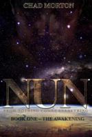 Nun-The Awakening: Book One 1499658656 Book Cover