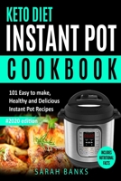 Keto Diet Instant Pot Cookbook: 5-Ingredient Low-Carb Pressure Cooker Recipes for Budget Friendly Ketogenic Cooking 1670992799 Book Cover