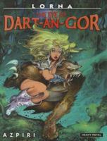 Lorna: The Eye of Dart-An-Gor 1932413383 Book Cover