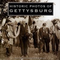 Historic Photos of Gettysburg (Historic Photos.) 1683369378 Book Cover