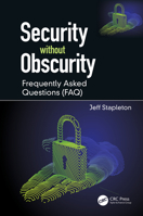 Security Without Obscurity: Frequently Asked Questions (Faq) 0367486121 Book Cover