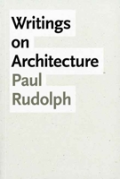 Writings on Architecture (Yale University School of Architecture) 030015092X Book Cover