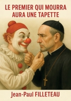 Le premier qui mourra aura une tapette (French Edition) B0FSRHQSCQ Book Cover