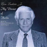 My Dinner of Herbs 0879109882 Book Cover