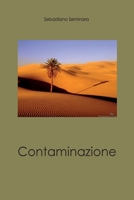 Contaminazione (Italian Edition) B0GHBSQ6T8 Book Cover