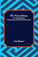 Die Frauenfrage 1982093285 Book Cover