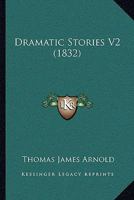 Dramatic Stories V2 1120613183 Book Cover