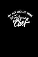 All men are created equal then a few become become chefs: 110 Game Sheets - 660 Tic-Tac-Toe Blank Games Soft Cover Book for Kids Traveling & Summer Vacations 6 x 9 in 15.24 x 22.86 cm Single Player Fu 1654767255 Book Cover