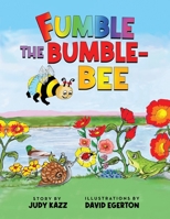 Fumble the Bumble-Bee 1961254808 Book Cover