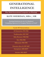 Generational Intelligence: The Struggle is Real | Managing Multi-Generation Teams and Companies 1649217463 Book Cover