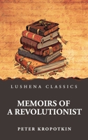 Memoirs of a Revolutionist 1025836588 Book Cover