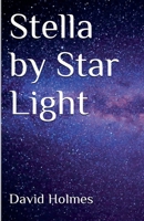 Stella by Star Light B0C54HPX2B Book Cover