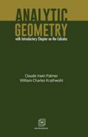 ANALYTIC GEOMETRY With Introductory Chapter on the Calculus 9388191013 Book Cover