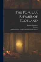 Popular Rhymes of Scotland 1016708335 Book Cover