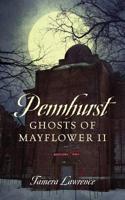 Pennhurst Ghosts of Mayflower II 1478755881 Book Cover