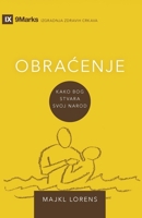 OBRAENJE (Conversion) (Serbian): How God Creates a People 1960877577 Book Cover