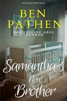 Samantha's New Brother 1096891875 Book Cover