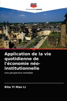 Application de la vie quotidienne de l'économie néo-institutionnelle 6203141453 Book Cover