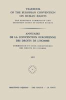 Yearbook of the European Convention on Human Rights / Annuaire de la Convention Europeenne des Droits de L’Homme: The European Commission and Europan ... et Cour Europeennes des Droits de L’Homme 9401512086 Book Cover