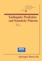 Earthquake Prediction and Seismicity Patterns 3034864329 Book Cover