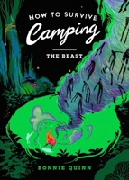 How to Survive Camping: The Beast (4) 1668096692 Book Cover