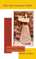 Solo vale si piensas rápido 1312685107 Book Cover