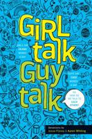 Girl Talk Guy Talk: Devotions for Teens 1496417860 Book Cover