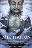 Meditation: Powerful Meditation Transformation in 7 Easy Steps 1533098522 Book Cover