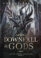 Downfall of the Gods 1945590238 Book Cover
